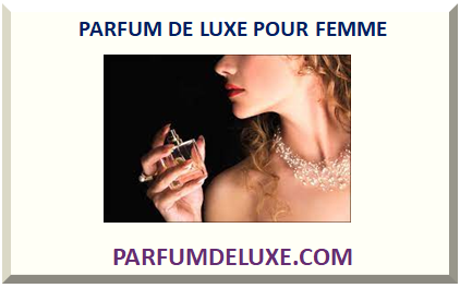 PARFUM DE LUXE POUR FEMME 2025 